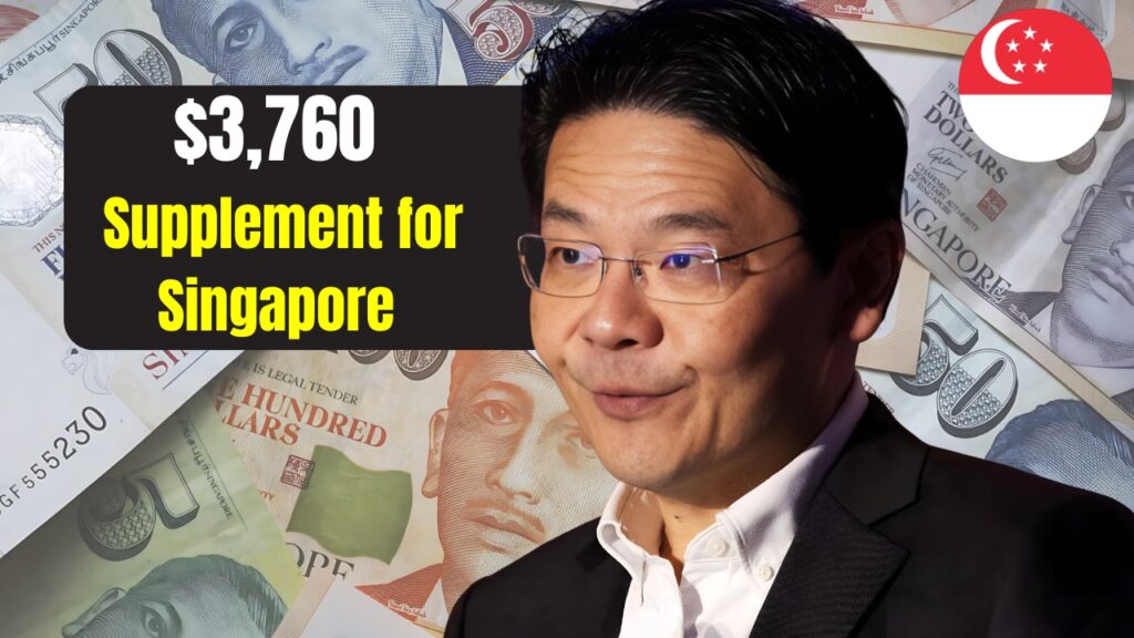 $3,760 Supplement for Singapore Citizens This August