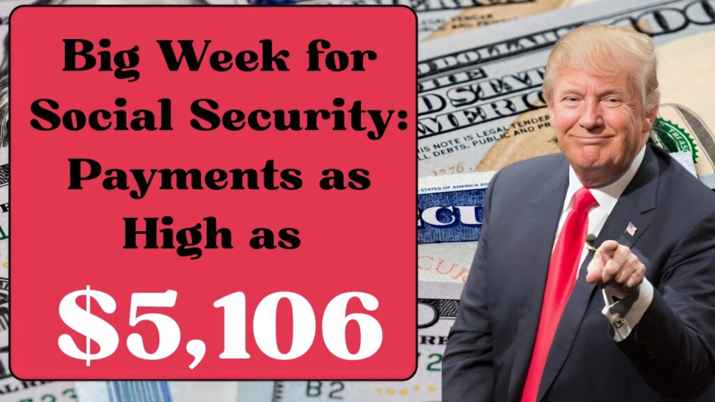 Big Week for Social Security $5,106