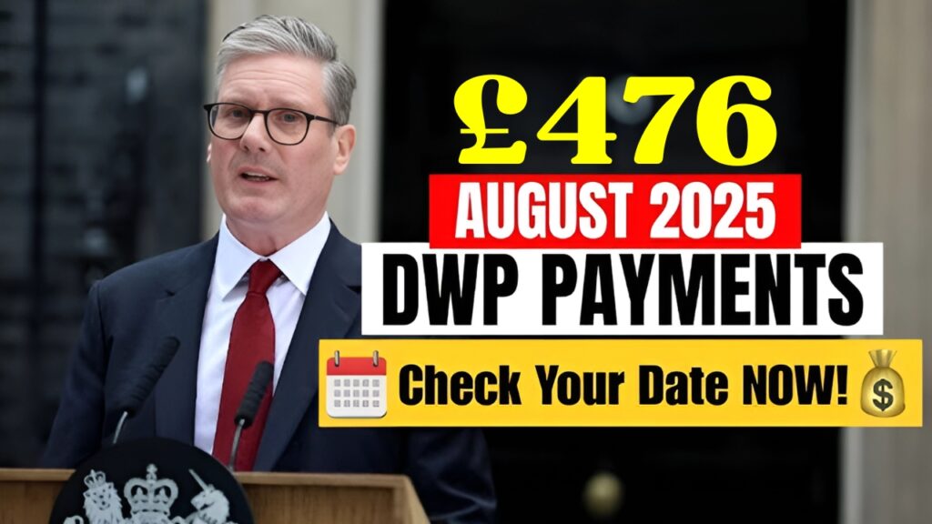 DWP £476 Support in August 2025