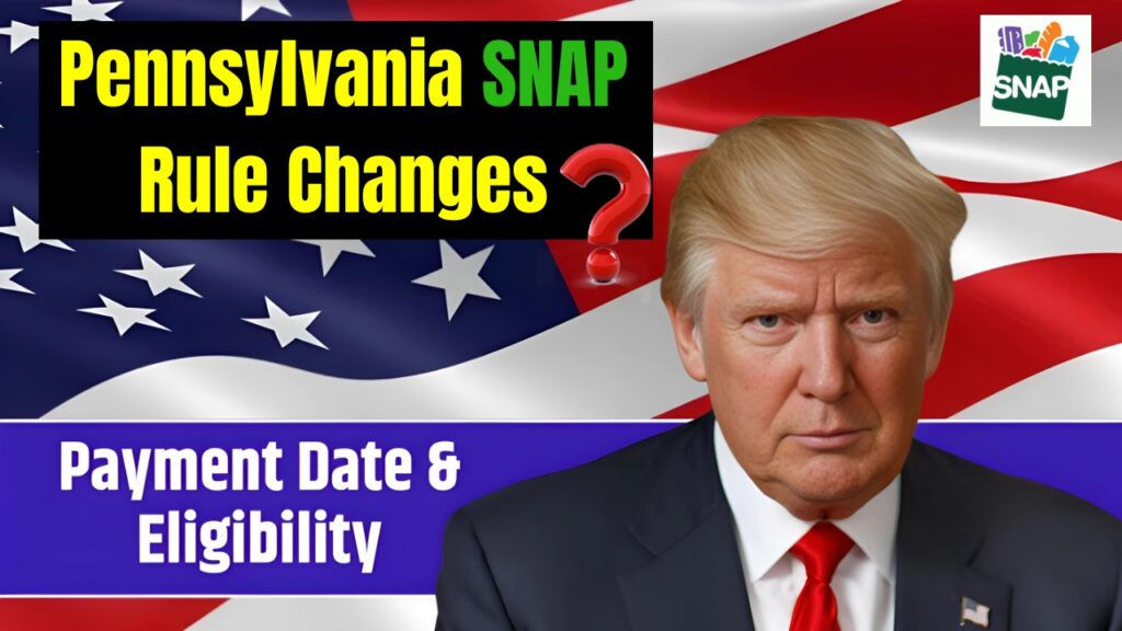 Pennsylvania SNAP Rule Changes