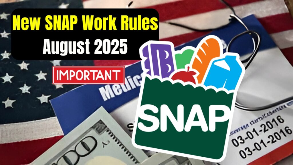 New SNAP Work Rules May Impact Your Benefits